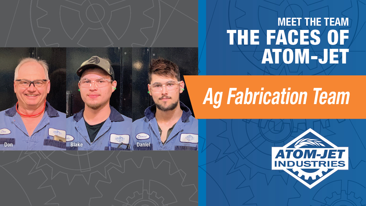 The Ag Fabrication Team at Atom-Jet Industries
